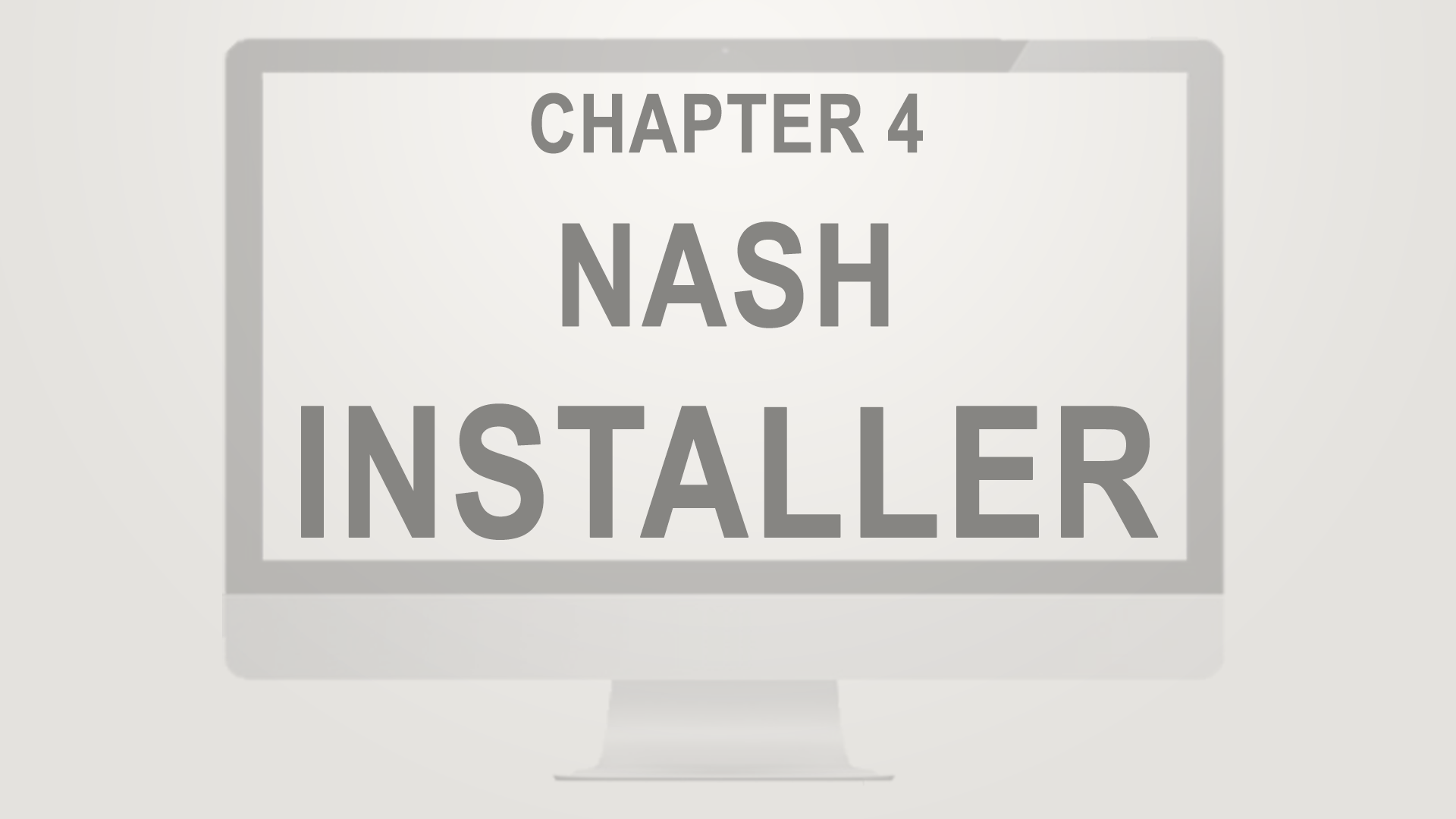 Nash OS for Beginners 2016 Tutorial Series | Chapter 4: Nash Installer