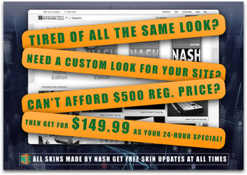 NASH: 24 HOUR SPECIAL: ANY CUSTOM SKIN FOR $149.99 WITH FREE SKIN UPDATES
