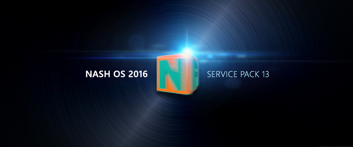 NASH OS 2016 SERVICE PACK 13 Released!