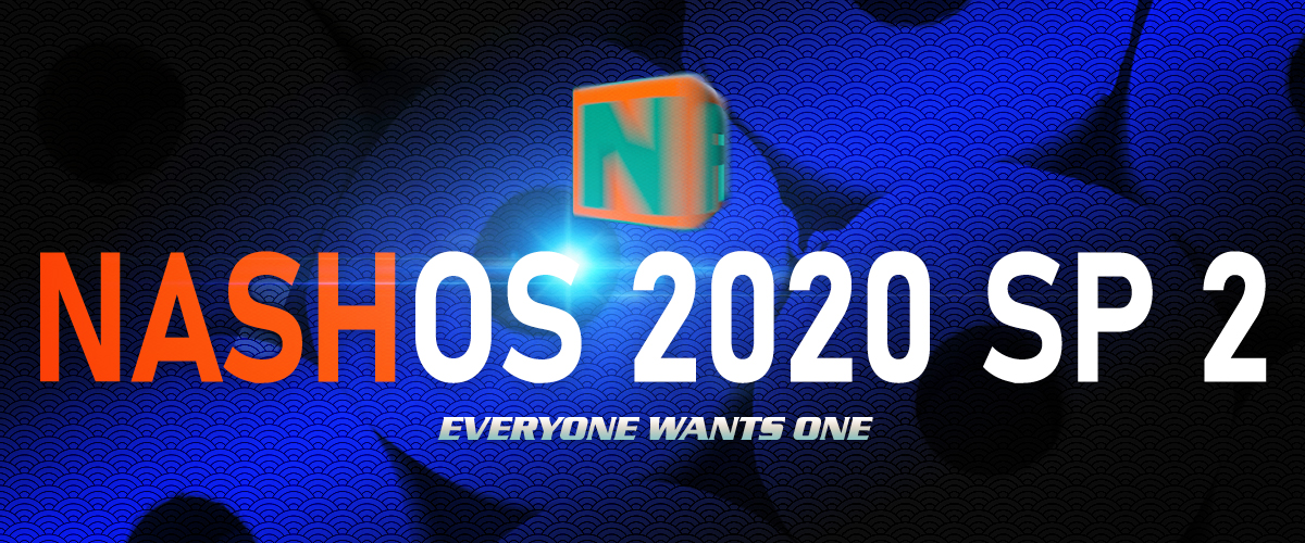 NASH OS 2020 SERVICE PACK TWO Released!