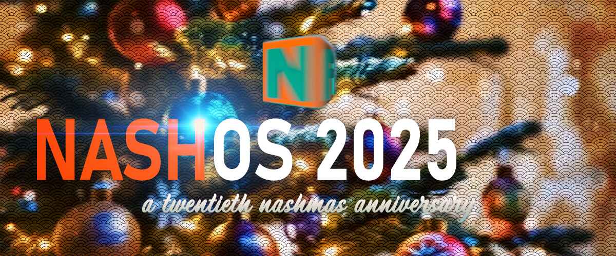 NASH OS 2025 Released!