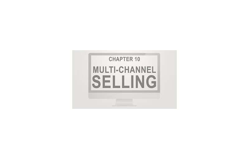 Video Tutorial 10 - Multi-Channel Selling — image 1